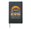 DON'T HURT PEOPLE AND DON'T TAKE THEIR STUFF Sarcastic Humor Hardcover Journal, Black