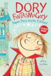 Dory Fantasmagory: Super Dory-tastic Sticker Edition!