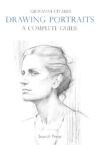 Drawing Portraits: A Complete Guide