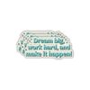 Dream Big, Work Hard & Make It Happen Inspirational Waterproof Vinyl Die-Cut Sticker Pack of 3 – Motivational Quote Decals for Laptop, Water Bottle, Car, Phone, Helmet, Journal, Scrapbook & More