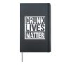 Drunk Lives Matter T Shirt St. Patrick's Day for Men & Women Hardcover Journal, Black