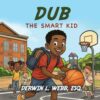 Dub the Smart Kid