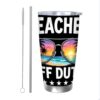 EAL TEACHER OFF DUTY 20 Oz Insulated Water Bottle Novelty With Straw And Lid Gift Auntie