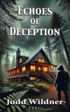 Echoes of Deception: A Psychological Thriller