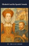 Elizabeth I and the Spanish Armada (The Clio Library)