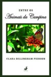 Entre os Animais da Campina