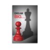 Entrepreneur Motivational Art, Chess Mindset Print, Office Positive Decor, Dream Big Quote Poster Canvas Painting Print Wall Art Modern Living Room Kitchen Posters Bedroom Room Unframe-style 12x18inc