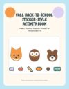 Fall Back-to-School Sticker-Style Activity Book: Mazes, Puzzles, Drawing, School Fun and Fall Activities for Kids Ages 5–8