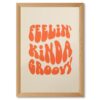 Feeling Kinda Groovy Poster Canvas Print Art Funky Vintage Trendy Wall Art Painting Pictures Art Print Home Decor Wall Decoration for Living Room Bedroom Dorm Room (Wooden Framed,12X18inch)