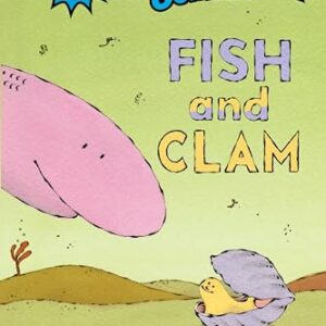 Fish and Clam: An Early Graphic Reader About Making Friends for Kids (Ages 4-8) (I Can Read Comics Level 1)