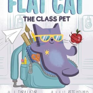 Flat Cat: The Class Pet