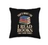 Funny Bookworm Art for Men Women Book Reading Book Reader Throw Pillow
