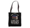 Funny Bookworm Art For Men Women Book Reading Book Reader Tote Bag