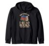Funny Bookworm Art For Men Women Book Reading Book Reader Zip Hoodie