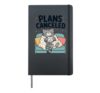 Funny Cat Plans Canceled Tea Cozy Kitty Sleeping Hardcover Journal, Black
