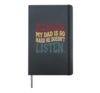 Funny Raising My Dad Family Humor Father Child Sarcastic Hardcover Journal, Black