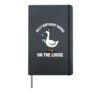 Funny Silly Birthday Goose On The Loose Meme Bday Boy Girl Hardcover Journal, Black