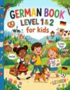 German book level 1&2 for kids (German Edition)
