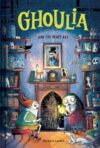 Ghoulia and the Heart Key (Book #6)