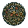 GNAART Consider How The Wildflowers Grow Stickers Funny Bible Verse