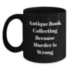 Graduation Gift for Her Antique Book Collecting Black Mug Present