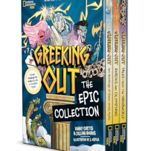 Greeking Out: The Epic Collection (Volumes 1-3, Boxed Set): Greeking Out; Greeking Out: Heroes and Olympians; Greeking Out: Tales from the Underworld