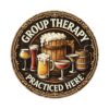 Group Therapy Practiced Here_1 Premium Aluminum Sign Wall Art