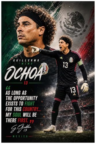 Guillermo "Memo" Ochoa Motivational Poster Quote Inspirational Quotes Classroom Posters Mens Soccer Pro Coaching Wall Art Growth Mindset Teacher Educational Signed Memorabilia Sports Decor Jersey Boys CCP265