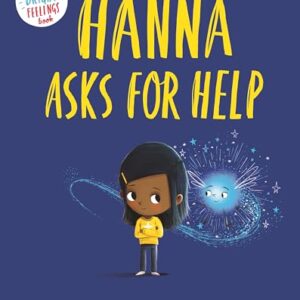 Hanna Asks for Help (Big Bright Feelings)