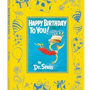 Happy Birthday to You! Slipcased Deluxe Edition (Classic Seuss)