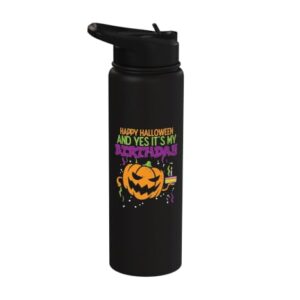 Happy Halloween Yes Its My Birthday Funny Men Women Kids Stainless Steel Insulated Water Bottle