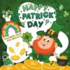 Happy St. Patrick’s Day Coloring Book for Kids Ages 3–5: 40 Fun Coloring and Activity Pages with Leprechauns, Shamrocks, Rainbows, Pots of Gold, and Lucky St. Patrick’s Day Fun