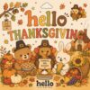 Hello Coloring Book: Thanksgiving Edition: Cute and Cozy Autumn Harvest Designs Featuring Friendly Animals, Pumpkins, Turkeys, Fall Foods, Cozy Homes, ... (HELLO COLORING Books: Seasons & Holidays)