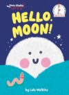 Hello, Moon!: A Seuss Studios Book (Beginner Books)