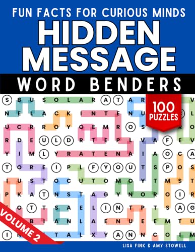 Hidden Message Word Benders Word Search Puzzles, 100 Word Find Games, Seek and Find Words to Reveal Fun Facts for Curious Minds: Word Puzzle Activity ... 2 (Hidden Message Word Search Puzzle Books)