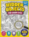 Hidden Objects for Sharp Eyes: A Hard Seek and Find Picture Puzzle Book with 47 Pictures Inside For Kids and Adults | A Fun Way to Relax and Sharpen Your Focus