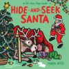 Hide-and-Seek Santa: A Lift-the-Flap Book (A Hide-and-Seek Board Book)