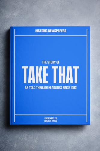 Historic Newspapers - Iconic Music History Book - Musicians Career History Told Through Newspaper Coverage - Music Fan Gift Memorabilia - Add Name Printed on the Cover for Free (Take That)