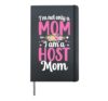 I Am A Host Mom Foreign Mom Host Mother Exchange Student Hardcover Journal, Black