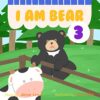 I am bear 3: Black Bear Kids Book, Picture Books, Ages 3-5, Ages 2-6, Preschool Books, Baby Books, Children's Bedtime Story (I love bear)