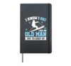 I Know I Ski Like An Old Man Try To Keep Up Hardcover Journal, Black