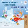 I Love Winter (Haitian Creole English Bilingual Book for Kids)