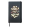 I'm a 90's R&b Kinda Girl Hardcover Journal, Black