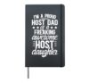 I'm A Proud Host Dad Foreign Dad Exchange Student Hardcover Journal, Black