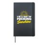 I'm A Ray Of Fucking Sunshine Hardcover Journal, Black