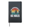 I'm Surrounded By Ice Holes Hardcover Journal, Black