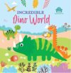 Incredible Dino World: Tail Board Book