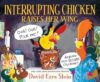 Interrupting Chicken Raises Her Wing: (Funny School Read Aloud Children's Picture Book About Raising Your Hand, Classroom Behavior, and Museums for Kids Ages 4-8)