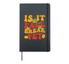 Is It Fall Break Yet Autumn Vibes Funny Thanksgiving Season Hardcover Journal, Black