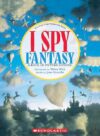 I Spy Fantasy: A Book of Picture Riddles